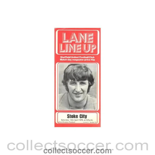 1975 - Sheffield United v Stoke City official programme 12/04/1975 Football League Cup - Collect Soccer