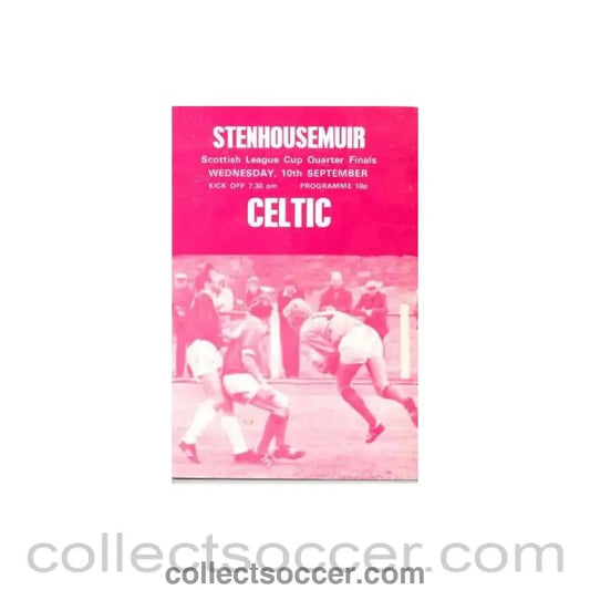 1975 - Stenhousemuir v Celtic official programme 10/09/1975 Scottish League Cup Quarter - Final - Collect Soccer