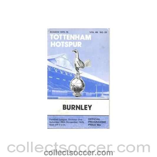1975 - Tottenham Hotspur v Burnley official programme 29/11/1975 Football League - Collect Soccer