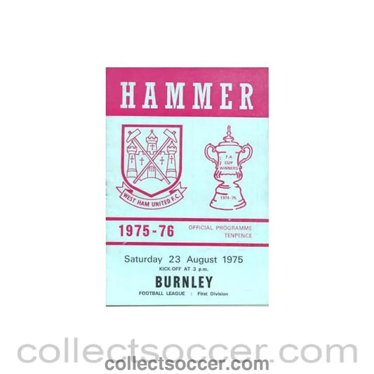 1975 - West Ham United v Burnley official programme 23/08/1975 - Collect Soccer