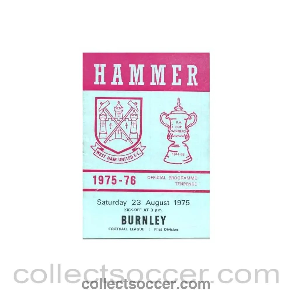 1975 - West Ham United v Burnley official programme 23/08/1975 - Collect Soccer