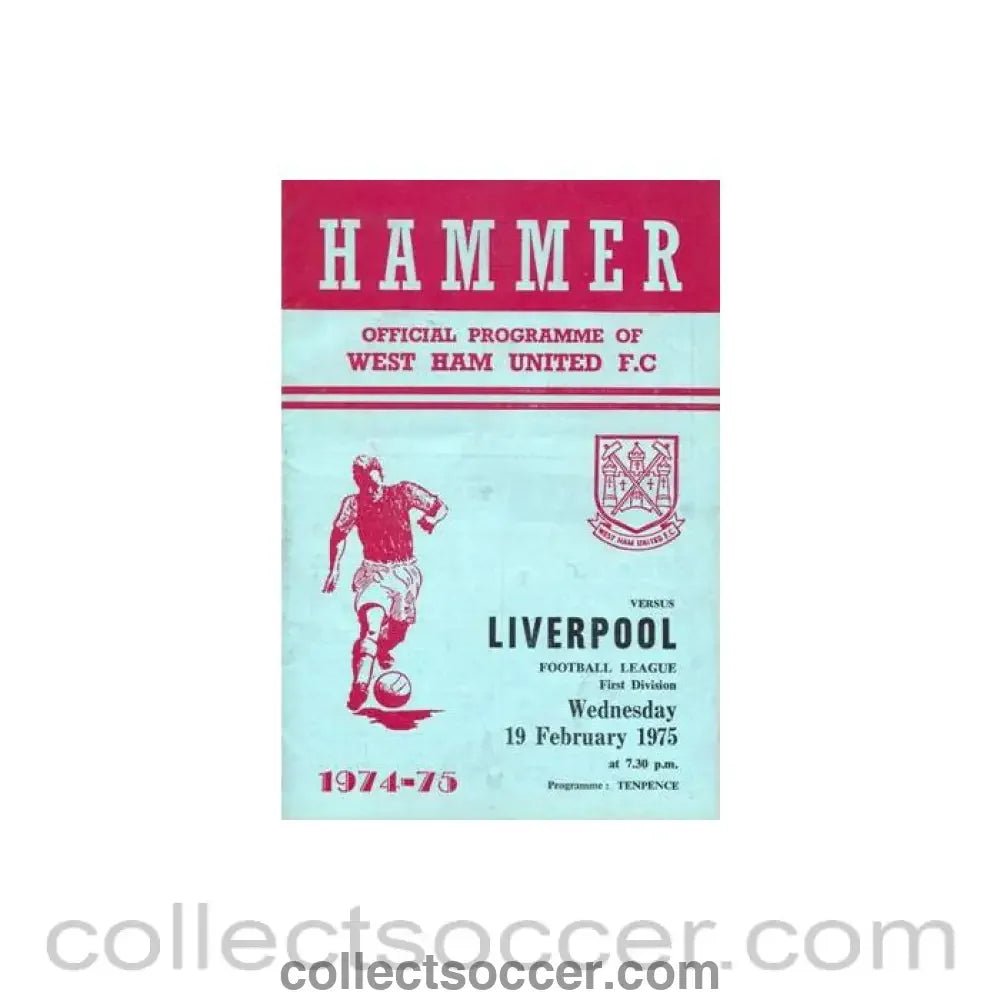 1975 - West Ham United v Liverpool official programme 19/02/1975 Football League - Collect Soccer