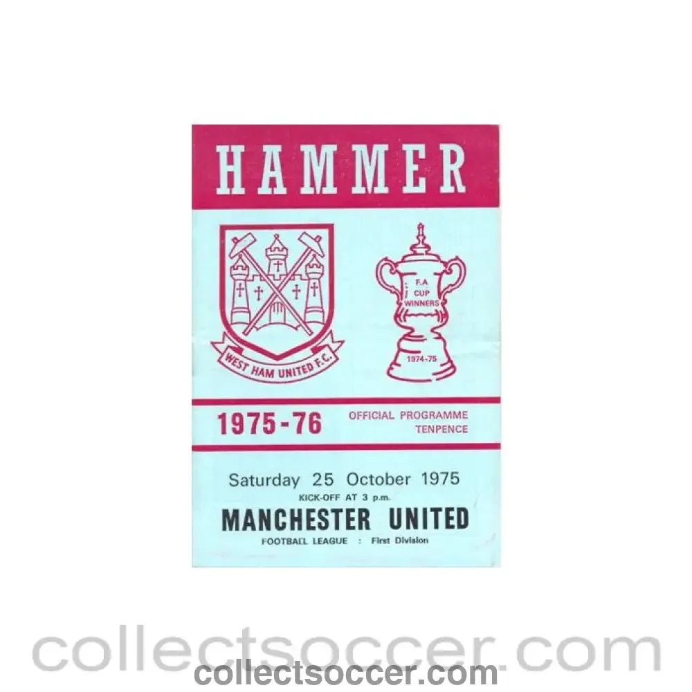 1975 - West Ham United v Manchester United official programme 25/10/1975 Football League - Collect Soccer