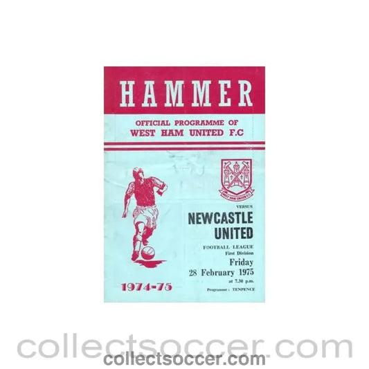 1975 - West Ham United v Newcastle United official programme 28/02/1975 Football League - Collect Soccer