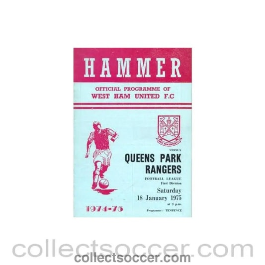 1975 - West Ham United v Queen's Park Rangers official programme 18/01/1975 Football League - Collect Soccer