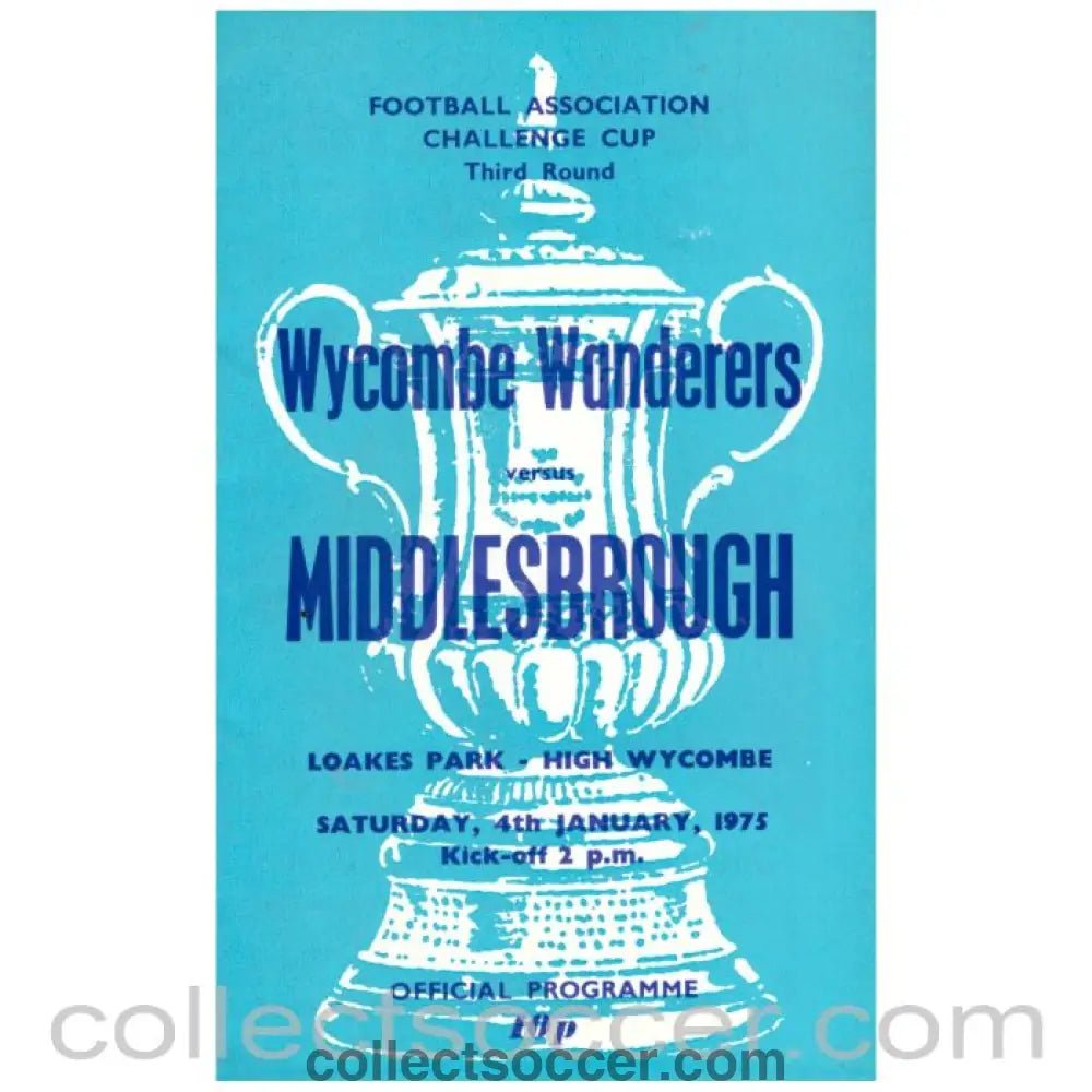 1975 Wycombe Wanderers v Middlesbrough Football Programme - Collect Soccer