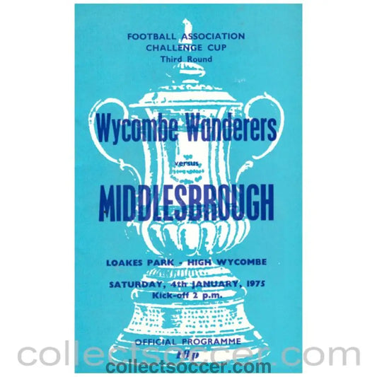 1975 Wycombe Wanderers v Middlesbrough Football Programme - Collect Soccer