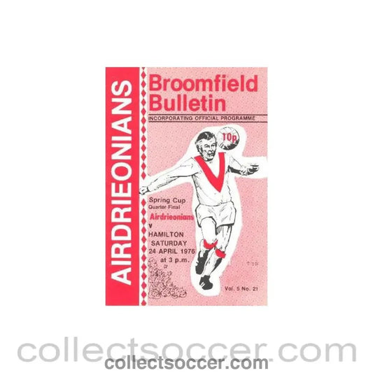 1976 - Airdrieonians v Hamilton Accies official programme 24/04/1976 Scottish Spring Cup - Collect Soccer