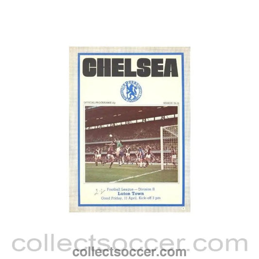 1976 - Chelsea v Luton Town official programme 16/04/1976 - Collect Soccer