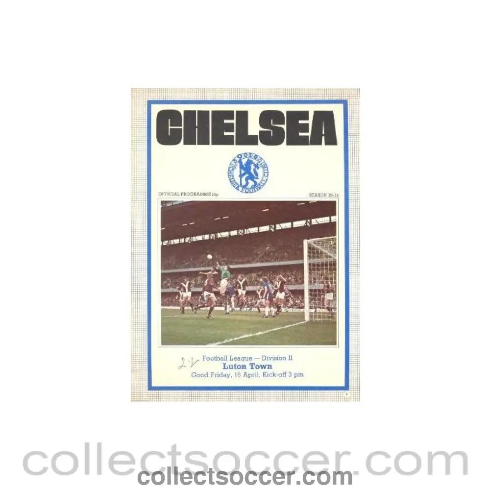 1976 - Chelsea v Luton Town official programme 16/04/1976 - Collect Soccer