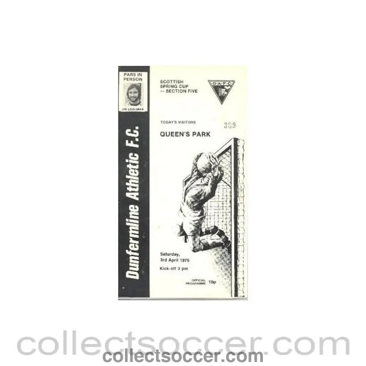 1976 - Dunfermline Athletic v Queen's Park official programme 03/04/1976 Scottish Spring Cup - Collect Soccer