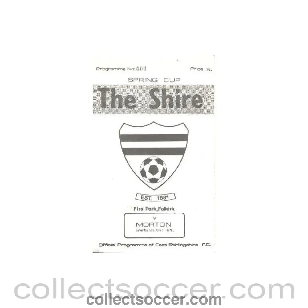 1976 - East Stirlingshire v Greenock Morton official programme 06/03/1976 Scottish Spring Cup - Collect Soccer
