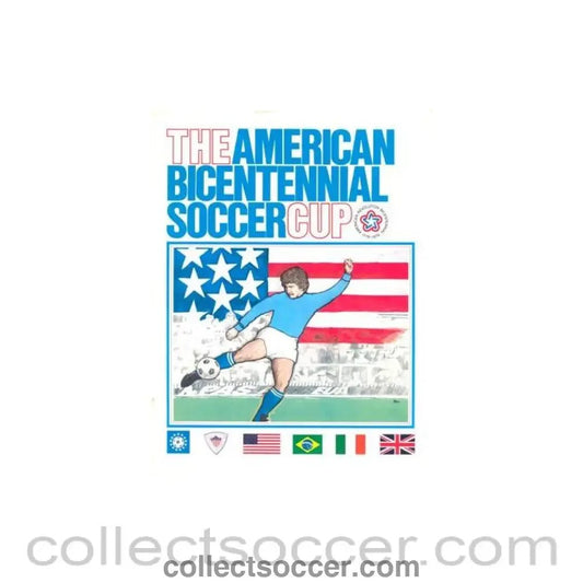 1976 England, Team America, Italy and Brazil in The American Bicentennial Soccer Cup 1976 - Collect Soccer
