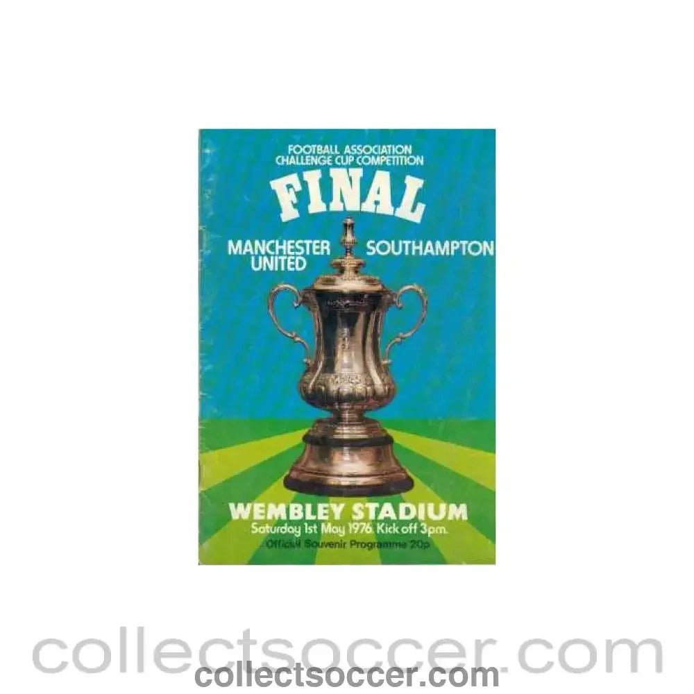 1976 FA Cup Final Programme Manchester United v Southampton - Collect Soccer