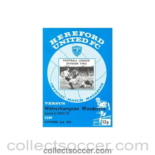 1976 - Hereford United v Wolverhampton Wanderers official programme 02/10/1976 Football League - Collect Soccer