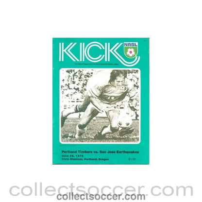 1976 - Kick - The official Magazine of the North American Soccer League, Portland Timbers v San Jose Earthquakes 26/06/1976 - Collect Soccer