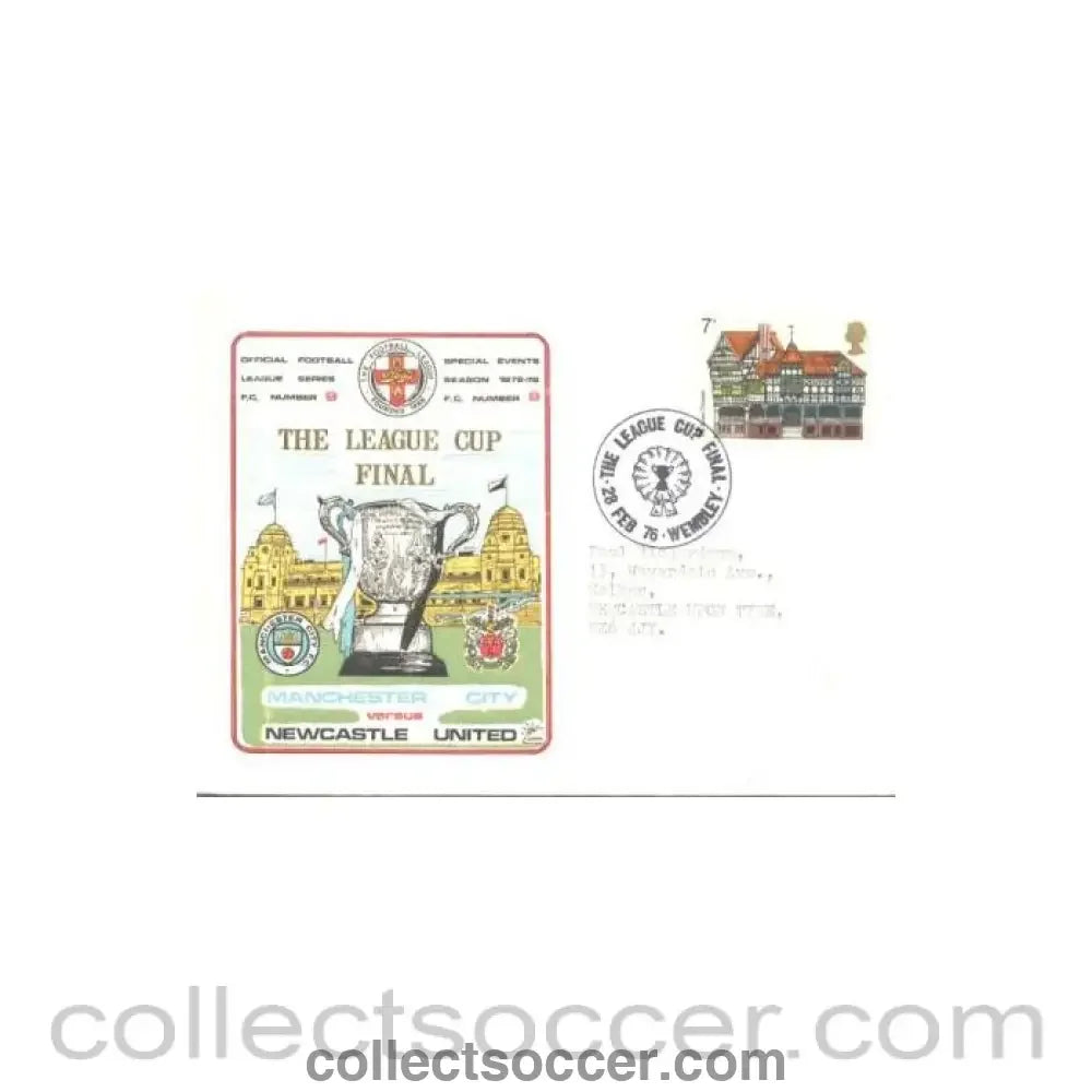 1976 - Manchester City v Newcastle United First Day Cover 28/02/1976 League Cup Final at Wembley