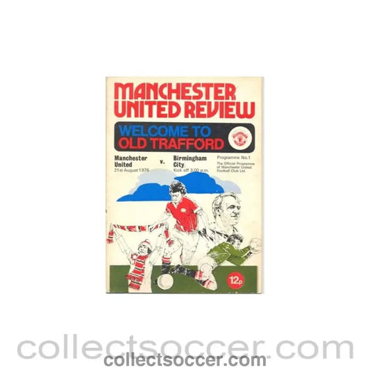 1976 - Manchester United v Birmingham City official programme 21/08/1976 - Collect Soccer