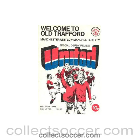 1976 - Manchester United v Manchester City official programme 04/05/1976 - Collect Soccer