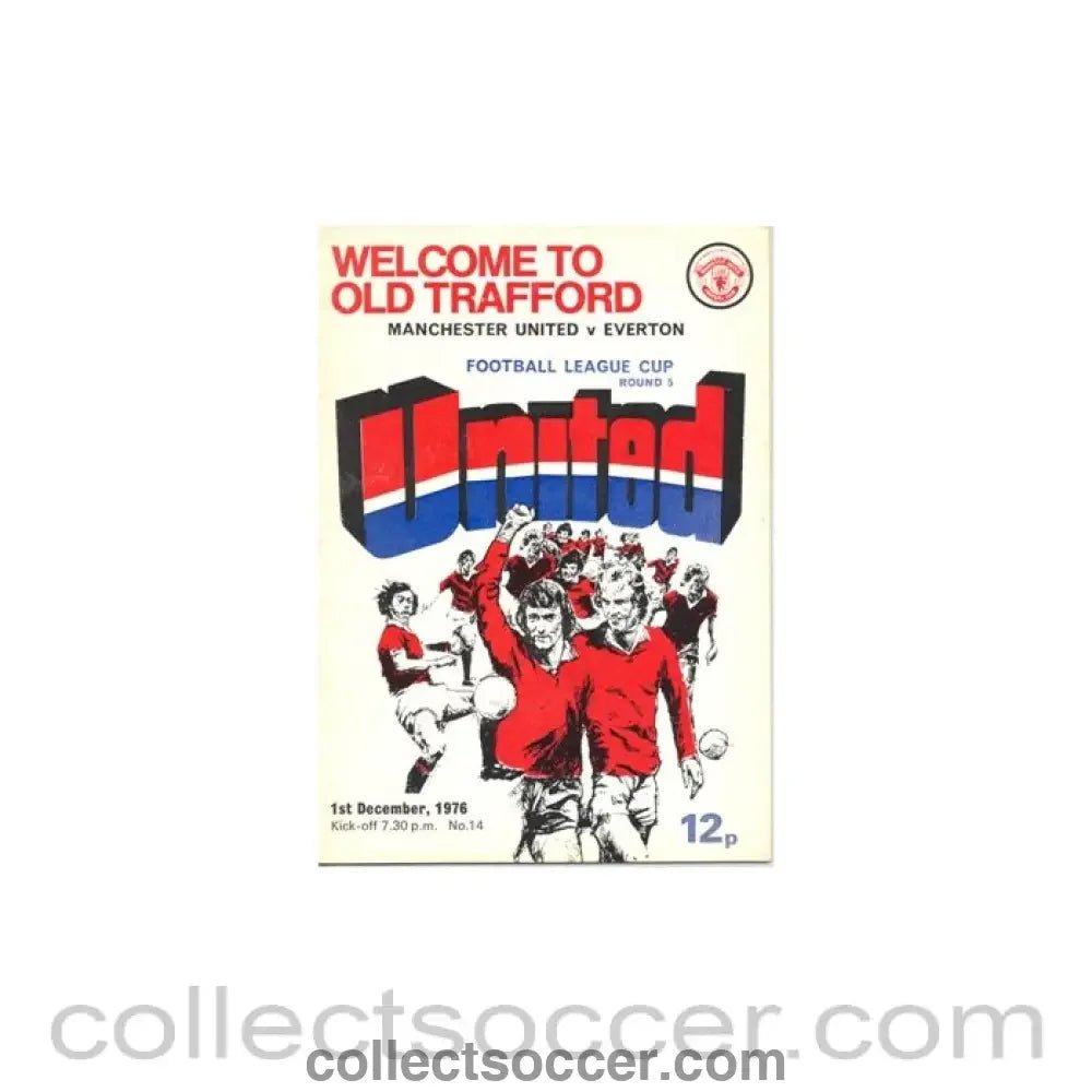 1976 - Manchester United v Everton official programme 01/12/1976 - Collect Soccer