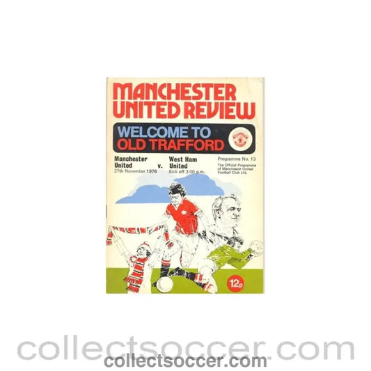 1976 - Manchester United v West Ham United official programme 27/11/1976 - Collect Soccer