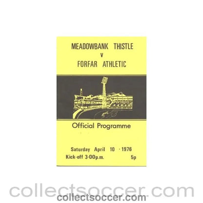 1976 - Meadowbank Thistle v Forfar Athletic official programme 10/04/1976 Scottish Spring Cup - Collect Soccer