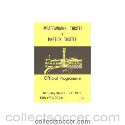 1976 - Meadowbank Thistle v Partick Thistle official programme 27/03/1976 Scottish Spring Cup - Collect Soccer