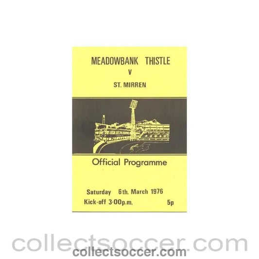 1976 - Meadowbank Thistle v St. Mirren official programme 06/03/1976 Scottish Spring Cup - Collect Soccer