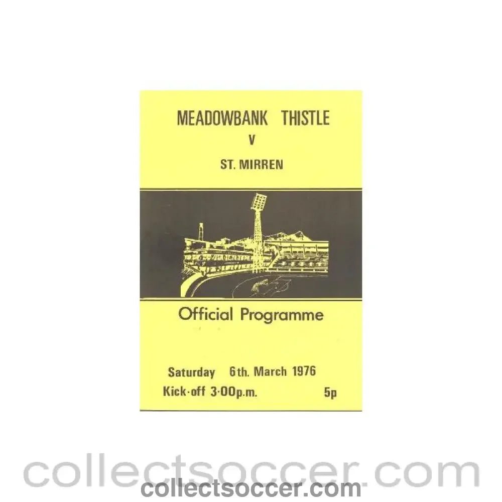 1976 - Meadowbank Thistle v St. Mirren official programme 06/03/1976 Scottish Spring Cup - Collect Soccer