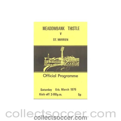 1976 - Meadowbank Thistle v St. Mirren official programme 06/03/1976 Scottish Spring Cup - Collect Soccer
