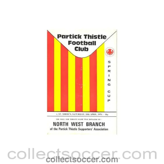 1976 - Partick Thistle v St. Mirren official programme 10/04/1976 Scottish Spring Cup - Collect Soccer