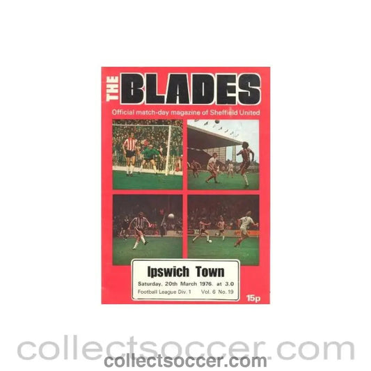 1976 - Sheffield United v Ipswich Town official programme 20/03/1976 - Collect Soccer