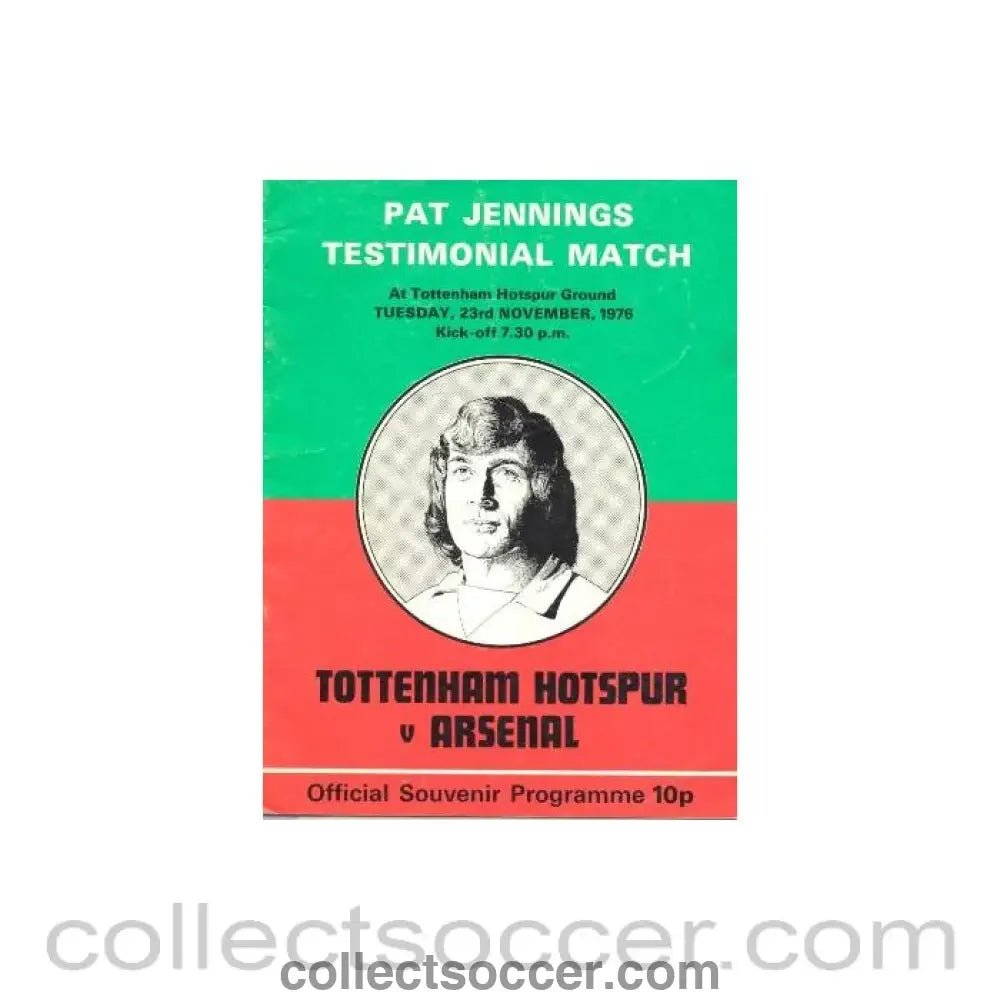 1976 - Tottenham Hotspur v Arsenal official programme 23/11/1976 Pat Jennings Testimonial Match - Collect Soccer