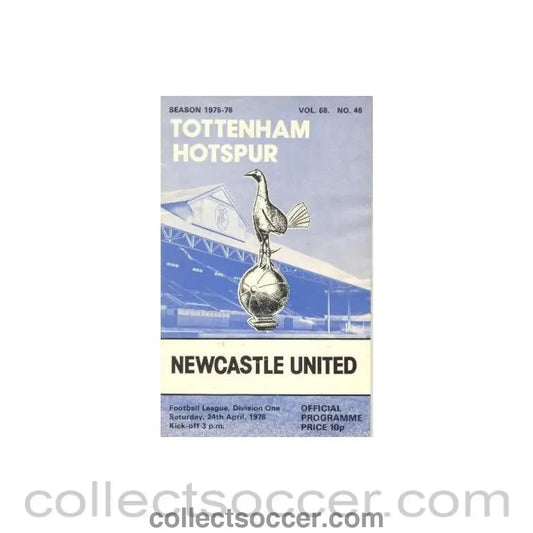 1976 - Tottenham Hotspur v Newcastle United official programme 24/04/1976 Football League - Collect Soccer