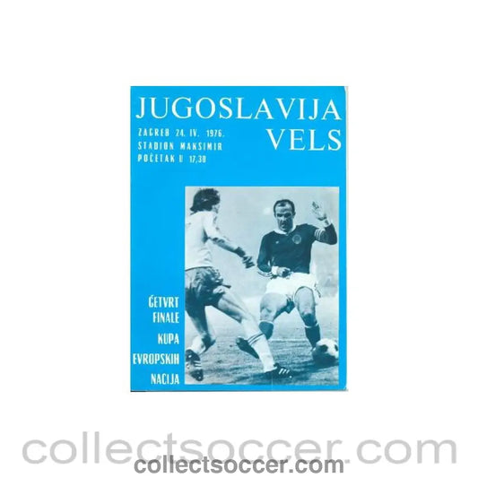 1976 - Yugoslavia v Wales official programme 24/04/1976 - Collect Soccer