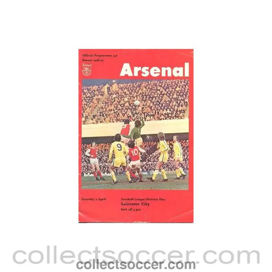 1977 - Arsenal v Leicester City official programme 02/04/1977 Football League
