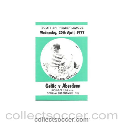 1977 - Celtic v Aberdeen official programme 20/04/1977 Scottish Premier League - Collect Soccer