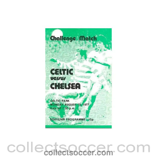 1977 - Celtic v Chelsea official programme 15/08/1977