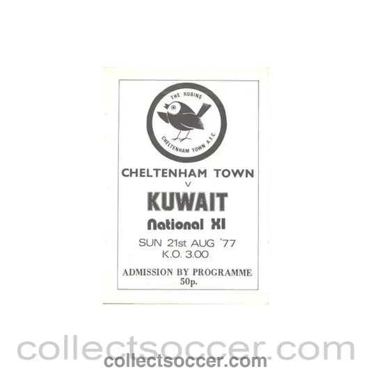 1977 - Cheltenham Town v Kuwait National XI official programme 21/08/1977 - Collect Soccer