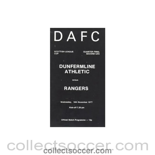 1977 - Dunfermline Athletic v Glasgow Rangers official programme 16/11/1977 Scottish League Cup - Collect Soccer