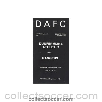1977 - Dunfermline Athletic v Glasgow Rangers official programme 16/11/1977 Scottish League Cup - Collect Soccer