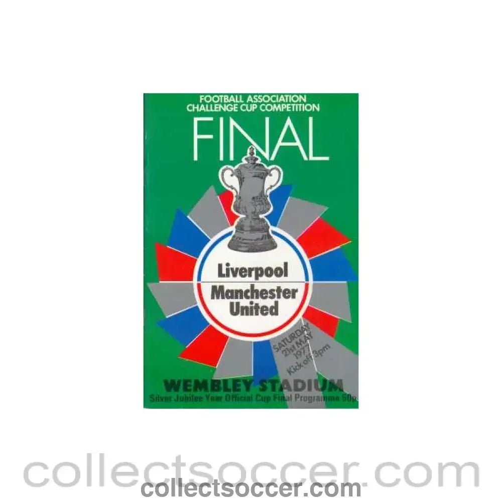 1977 FA Cup Final Programme Liverpool v Manchester United - Collect Soccer