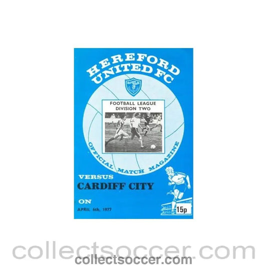 1977 - Hereford United v Cardiff City official programme 06/04/1977 Football League - Collect Soccer
