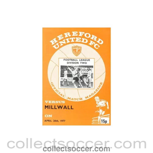 1977 - Hereford United v Millwall official programme 20/04/1977 Football League - Collect Soccer