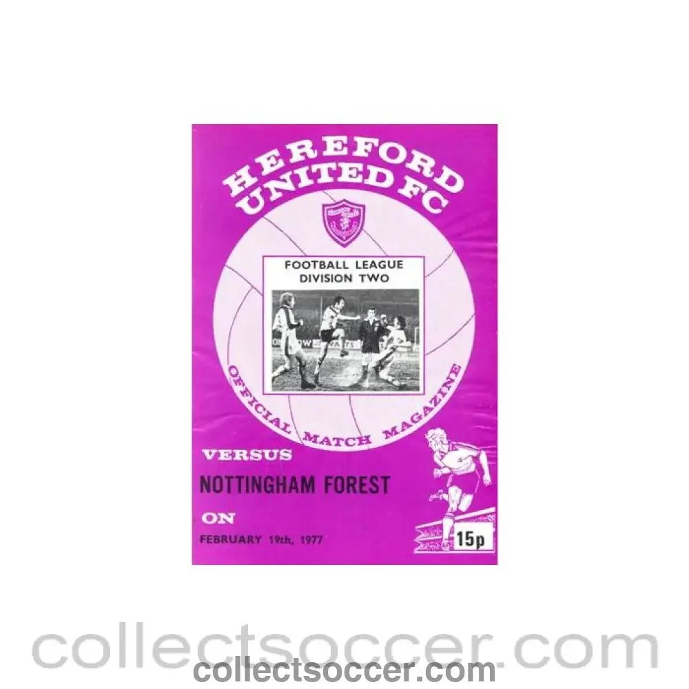 1977 - Hereford United v Nottingham Forest official programme 19/02/1977 Football League - Collect Soccer