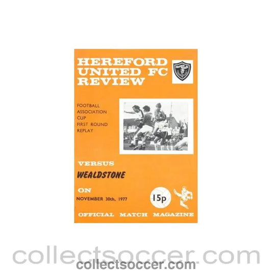1977 - Hereford United v Wealdstone official programme 30/11/1977 F.A. Cup - Collect Soccer