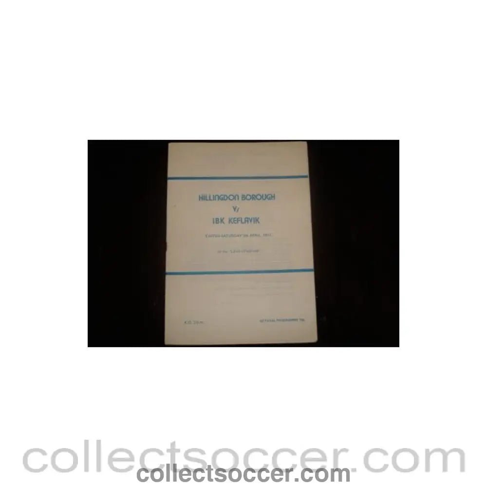 1977 - Hillingdon Borough v Keflavik, Iceland official programme 09/04/1977, Semi-Professional International - Collect Soccer