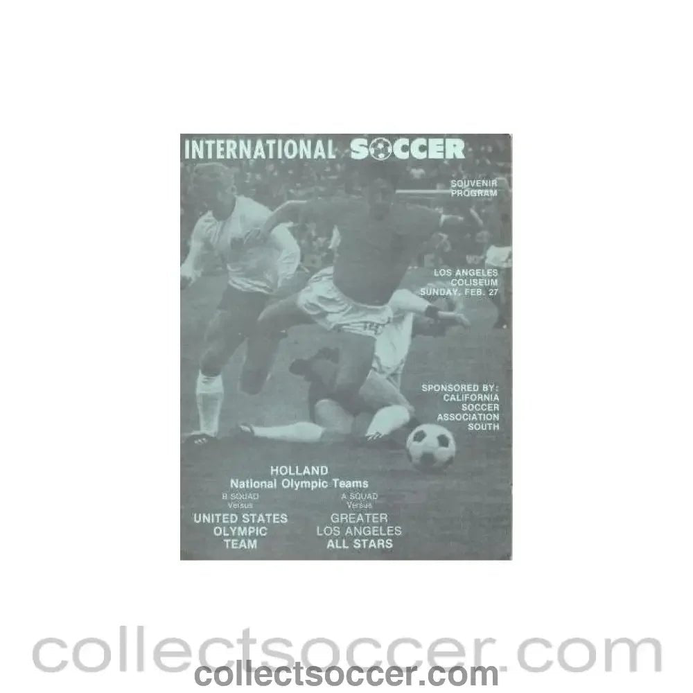 1977 Holland National Olympic Teams - B Team v United States Olympic Team and A Team v Greater Los Angeles All Stars official programme 27/02/1977 - Collect Soccer