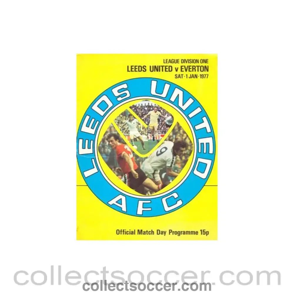 1977 - Leeds United v Everton official programme 01/01/1977 Football League - Collect Soccer