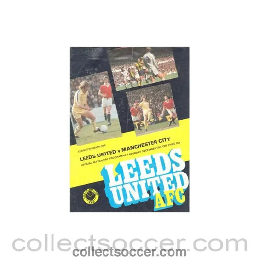 1977 - Leeds United v Manchester City official programme 17/12/1977 Football League - Collect Soccer